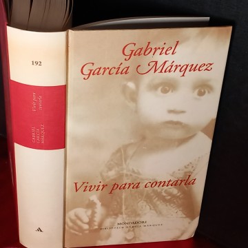VIVIR PARA CONTARLA, GABRIEL GARCÍA MÁRQUEZ.