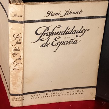 PROFUNDIDADES DE ESPAÑA, RENÉ SCHWOB.