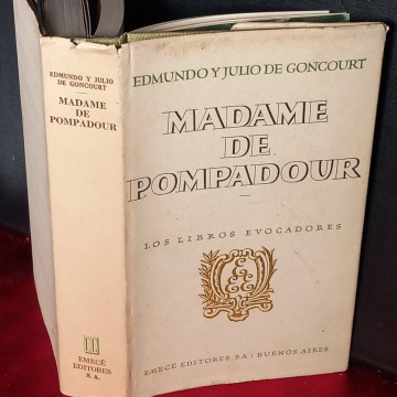 MADAME DE POMPADOUR, EDMUNDO Y JULIO DE GONCOURT.