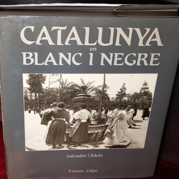CATALUNYA EN BLANC I NEGRE, SALVADOR OBIOLS.