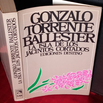 LA ISLA DE LOS JACINTOS CORTADOS, GONZALO TORRIENTE BALLESTER.