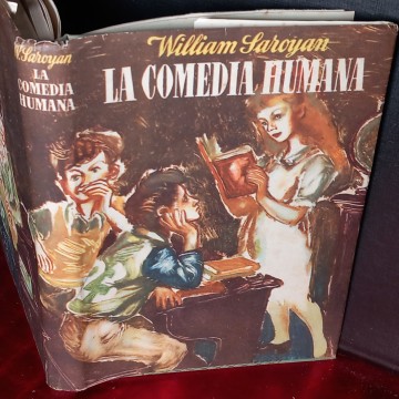 LA COMEDIA HUMANA, WILLIAM SAROYAN.