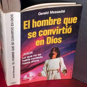 EL HOMBRE QUE SE CONVIRTIÓ EN DIOS, GERALD MESSADIÉ.