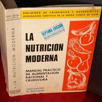 LA NUTRICIÓN MODERNA, JOSÉ CASTRO.
