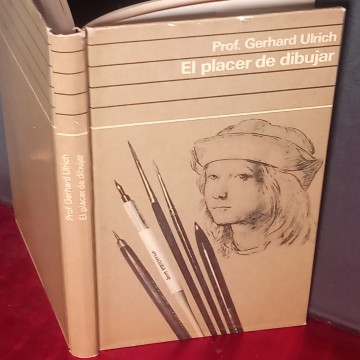 EL PLACER DE DIBUJAR, GERHARD ULRICH.