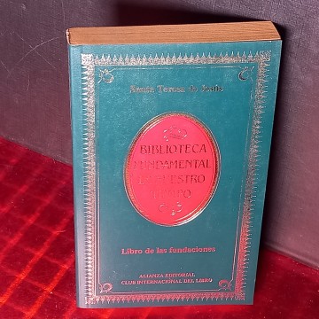 LIBRO DE LAS FUNDACIONES, SANTA TERESA DE JESÚS.