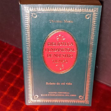 RELATO DE MI VIDA, THOMAS MANN.