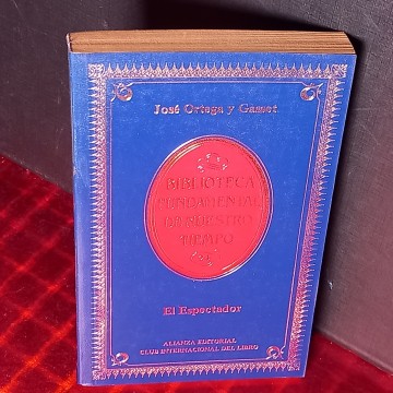 EL ESPECTADOR, JOSÉ ORTEGA Y GASSET.