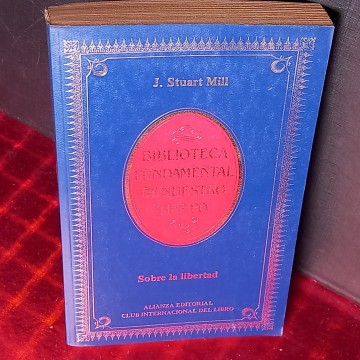 SOBRE LA LIBERTAD, J. STUART MILL.