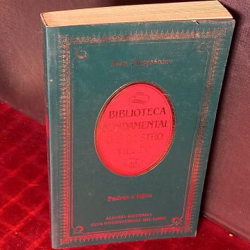 PADRES E HIJOS, IVÁN TURGUÉNIEV.