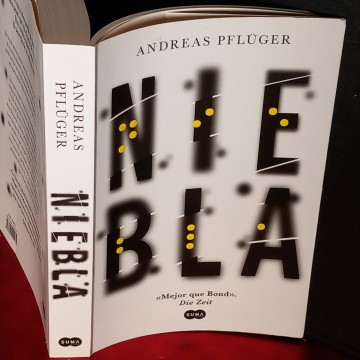 NIEBLA, ANDREAS PFLÜGER.