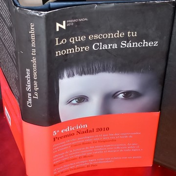 LO QUE ESCONDE TU NOMBRE, CLARA SÁNCHEZ.