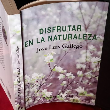 DISFRUTAR EN LA NATURALEZA, JOSÉ LUIS GALLEGO