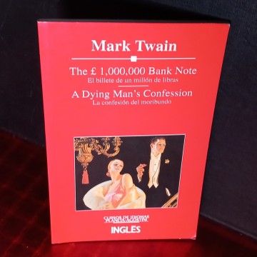 THE 1.000,000 BANK NOTE, MARK TWAIN, TEXTO BILINGÜE.