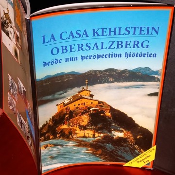 LA CASA KEHLSTEIN DESDE UNA PERSPECTIVA HISTÓRICA (EL NIDO DE ÁGUILA DE ADOLF HITLER)
