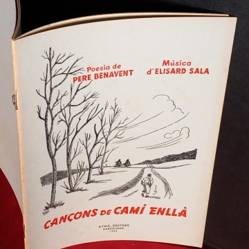 CANÇONS DE CAMÍ ENLLÀ, PERE BENAVENT I ELISARD SALA.