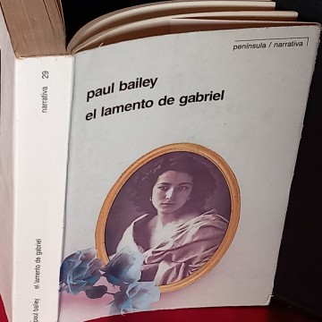 EL LAMENTO DE GABRIEL, PAUL BAILEY