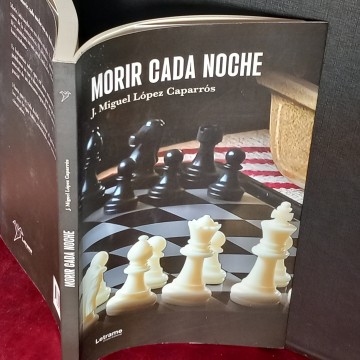 MORIR CADA NOCHE, J. MIGUEL LÓPEZ CAPARROS.