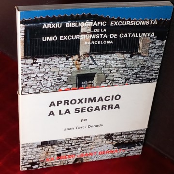 APROXIMACIÓ A LA SEGARRA, JOAN TORT I DONADA.