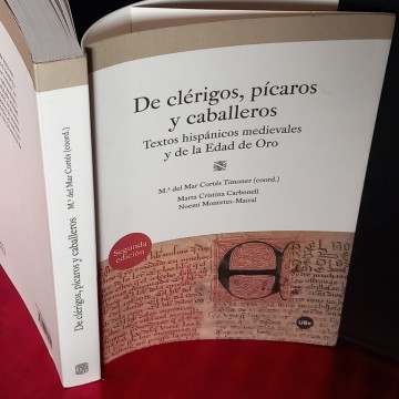 DE CLÉRIGOS, PÍCAROS Y CABALLEROS, Mª DEL MAR CCORTÉS TOMONER (COORD.)