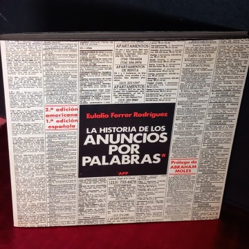 LA HISTORIA DE LOS ANUNCIOS POR PALABRAS, EULALIO FERRER RODRÍGUEZ.