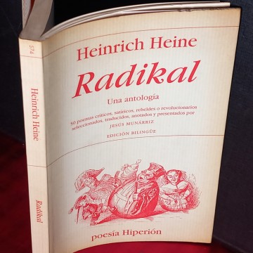 RADIKAL, UNA ANTOLOGÍA, HEINRICH HEINE