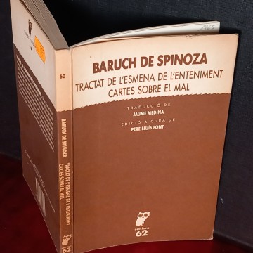 TRACTAT DE L'ESMENA DE L'ENTENIMENT / CARTES SOBRE EL MAL, BARUCH DE SPINOZA.