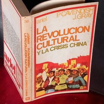 LA REVOLUCIÓN CULTURAL Y LA CRISIS CHINA, P. CAVENDISH