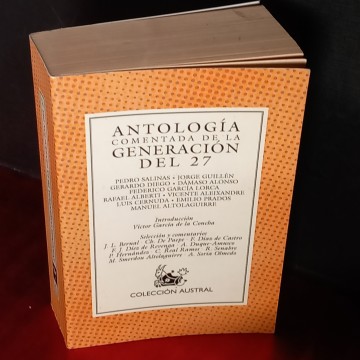 ANTOLOGÍA COMENTADA DE LA GENERACIÓN DEL 27.