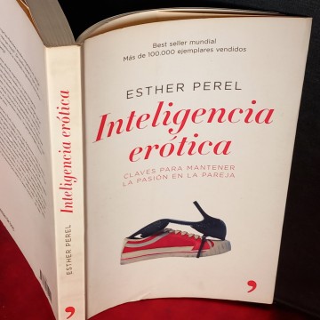 INTELIGENCIA ERÓTICA, ESTHER PEREL.