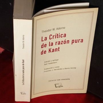 LA CRÍTICA DE LA RAZÓN PURA DE KANT, THEODOR W. ADORNO.