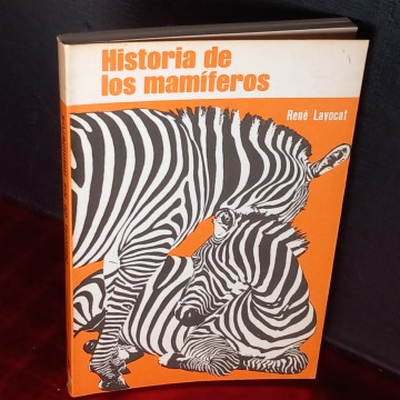 HISTORIA DE LOS MAMÍFEROS, RENÉ LAVOCAT.