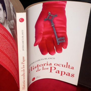 HISTORIA OCULTA DE LOS PAPAS, JAVIER GARCÍA BLANCO.