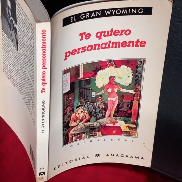 TE QUIERO PERSONALMENTE, EL GRAN WYOMING.
