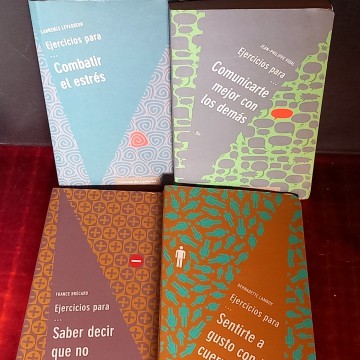 EJERCICIOS PARA COMUNICARTE MEJOR, COMBATIR EL ESTRÉS, SENTIRTE A GUSTO CON TU CUERPO Y SABER DECIR QUE NO.