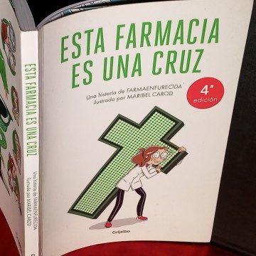 CÓMIC ESTA FARMACIA ES UNA CRUZ, FARNAENFUERECIDA Y MARIBEL CAROD