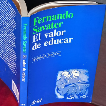 EL VALOR DE EDUCAR, FERNANDO SAVATER.