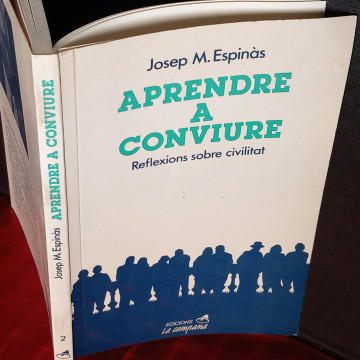 APRENDRE A CONVIURE, JOSEP M. ESPINÀS.