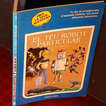 EL TEU ROBOT PARTICULAR, TRIA LA TEVA AVENTURA 3