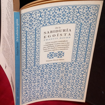 DE LA SABIDURÍA EGOÍSTA, FRANCIS BACON.