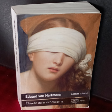 FILOSOFÍA DE LO INCONSCIENTE, EDUARD VON HARTMANN.