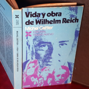 VIDA Y OBRA DE WILHELM REICH, MICHEL CATTIER.