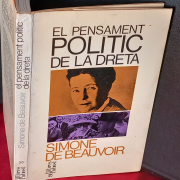EL PENSAMENT POLÍTIC DE LA DRETA, SIMONE DE BEAUVOIR.