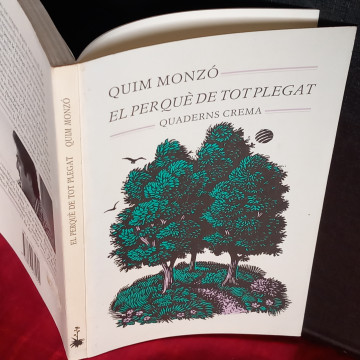 EL PERQUÈ DE TOT PLEGAT, QUIM MONZÓ.