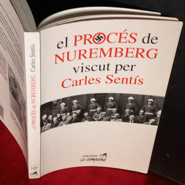 EL PROCÉS DE NUREMBERG VISCUT PER CARLES SENTÍS.