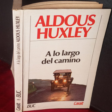 A LO LARGO DEL CAMINO, ALDOUS HUXLEY.