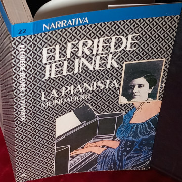 LA PIANISTA, ELFRIEDE JELINEK.