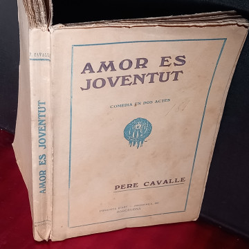 AMOR ES JOVENTUT, PERE CAVALLE.