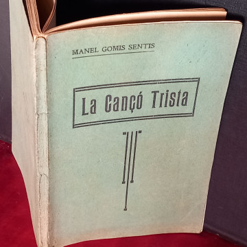 LA CANÇÓ TRISTA, MANEL GOMIS SENTIS.