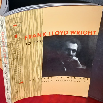 FRANK LLOYD WRIGHT, GRANT CARPENTER MANSON, THE FIRST GOLDEN AGE.